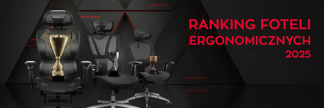 Ranking foteli ergonomicznych 2025